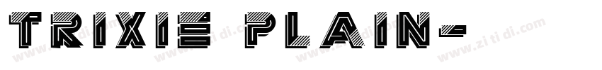 trixie plain字体转换